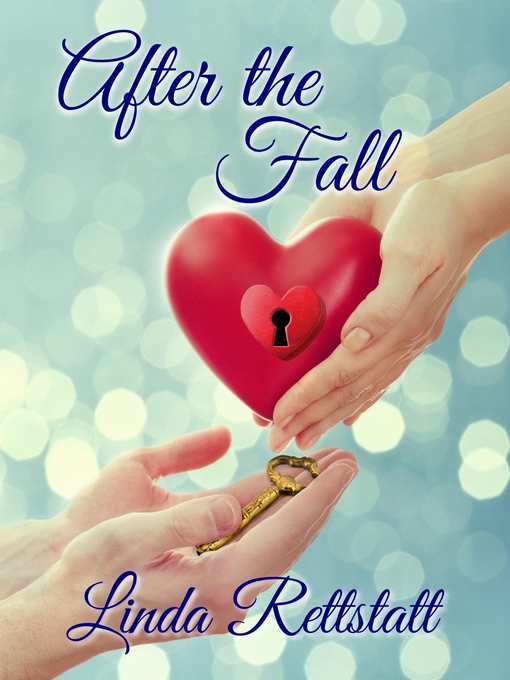 Title details for After the Fall by Linda Rettstatt - Available